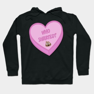 Who Sharted? Hoodie